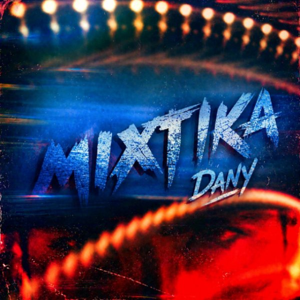 Dany Mixtika